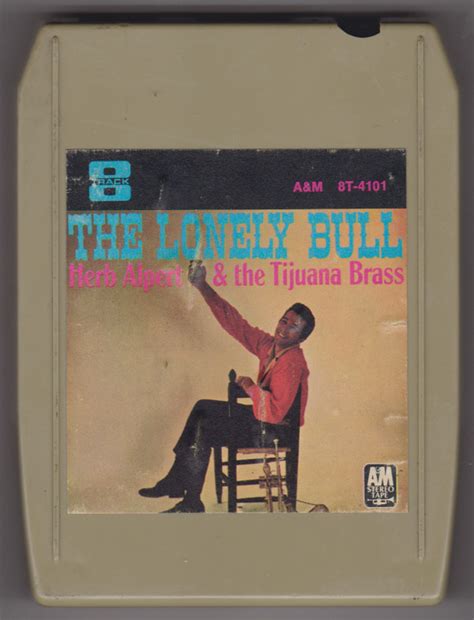Herb Alpert And The Tijuana Brass The Lonely Bull 8 Track Cartridge