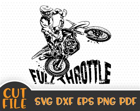 Full Throttle Svg File Motorbike Svg Vector File Instant Etsy