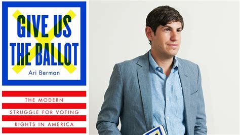 Ari Berman On Give Us The Ballot At The 2016 La Times Festival Of