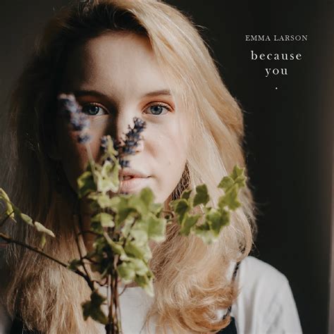 Because You Single By Emma Larson Spotify