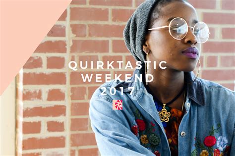 Quirktastic Weekend 2017 A Creatives Seat At The Table Createher Stock