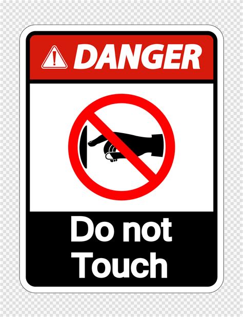 Danger Do Not Touch Sign Label On Transparent Background 3729921 Vector