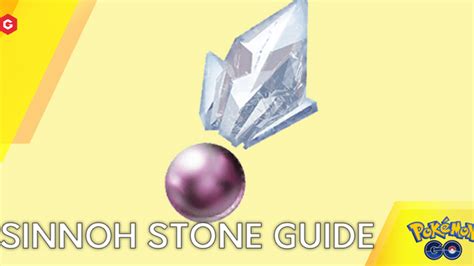 Pokemon Go How To Get Sinnoh Stones And Evolve Sinnoh Pokemon