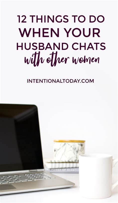 When Your Husband Talks To Another Woman 12 Things A Wife Can Do Other Woman Quotes Advice