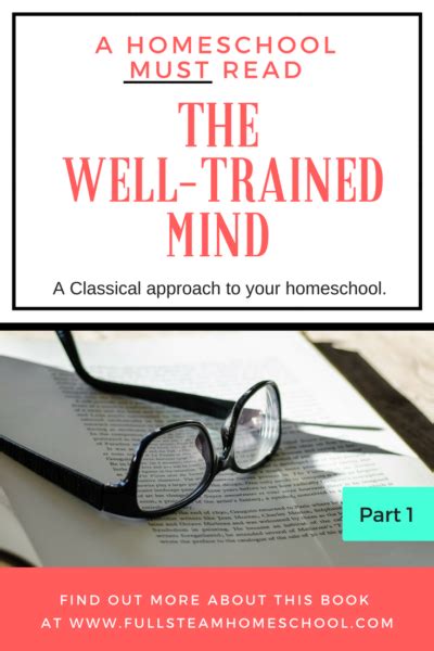 The Well Trained Mind A Must Read For Homeschool Parents Well