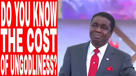 Understanding The Cost And Cure Of Ungodliness Bishop David Abioye