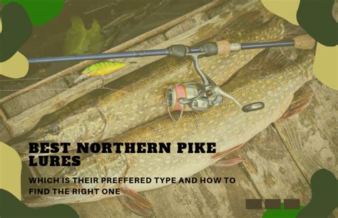 The Best Northern Pike Lures How To Find The Right One