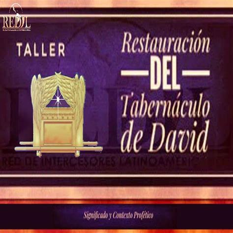 Taller Online “la Restauración Del Tabernáculo De David” Ministerio Redil