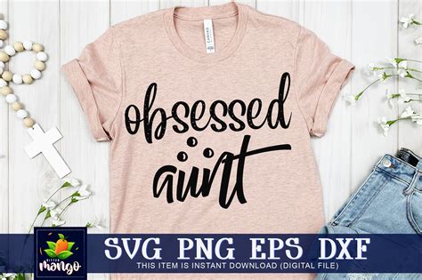 obsessed aunt graphic by bittermango · creative fabrica