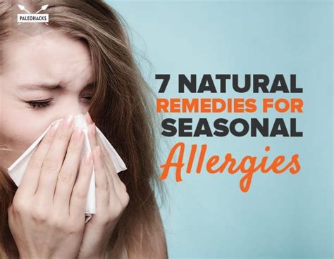 7 Natural Remedies For Seasonal Allergies Plus Most Common Allergens