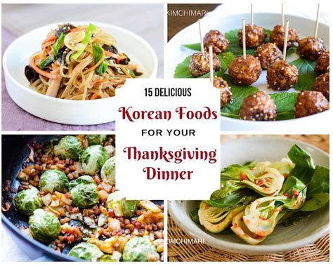 15 Korean Recipes For Thanksgiving Dinner Kimchimari