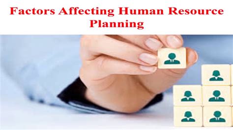 Factors Affecting Hrp Human Resource Planning Youtube