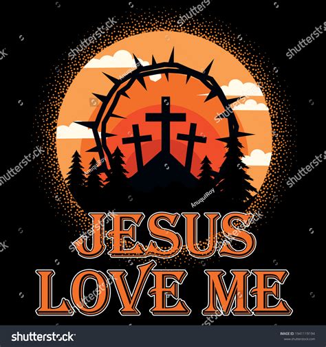 Jesus Love Me Gospel T Shirt Stock Vector Royalty Free 1941119194