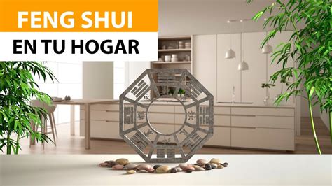 Claves Para Aplicar El Feng Shui En Tu Hogar Youtube