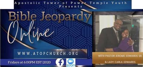 Atop Virtual Bible Jeopardy On Zoom Apostolic Tower Of Power Temple