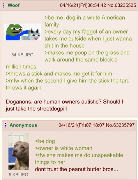 Anon Dogs Are Funny Animals Rgreentext