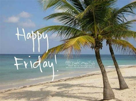 Happy Friday At The Beach Beach Memes Beach Quotes Its Friday Quotes