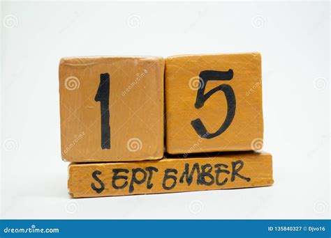 September 15th Day 15 Of Month Handmade Wood Calendar Isolated On