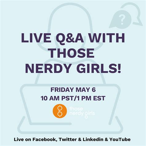 nerdy girl live friday 5 6 1 pm edt — those nerdy girls