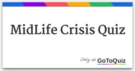 Midlife Crisis Quiz