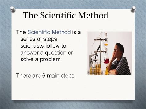 The Scientific Method 6 Steps To Follow The