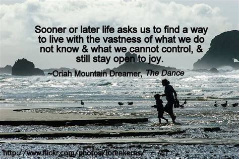 Oriah Mountain Dreamer Facebook Beautiful Quotes Beautiful Words