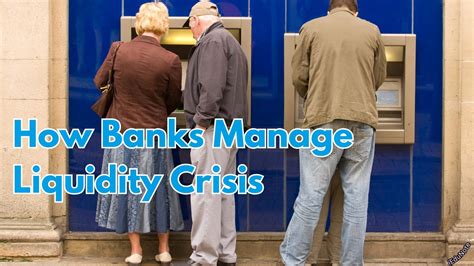 Liquidity Risk Management How Banks Manage Liquidity Crisis