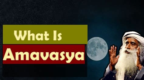 What Is Significance Of Amavasya In The Life Of Those Who Are On The