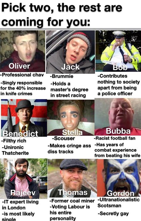 Pick Two The Rest Are Coming For You British People Bri Ish Know Your Meme