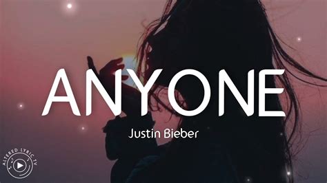 Justin Bieber Anyone Lyrics Hq Audio Youtube