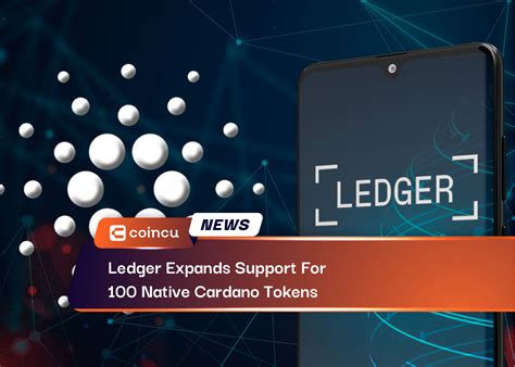 Ledger Expands Support For Native Cardano Tokens Cardano Feed