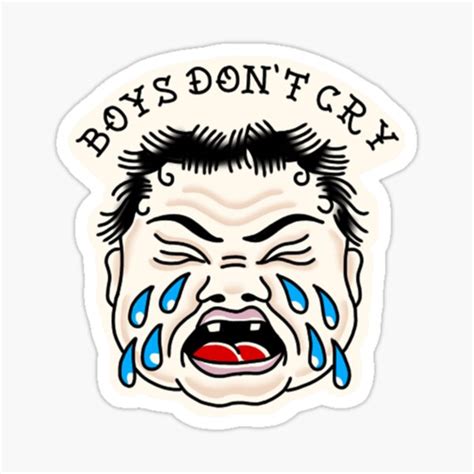 Boys Dont Cry Boys Don T Cry Traditional Tattoo Sticker For Sale By