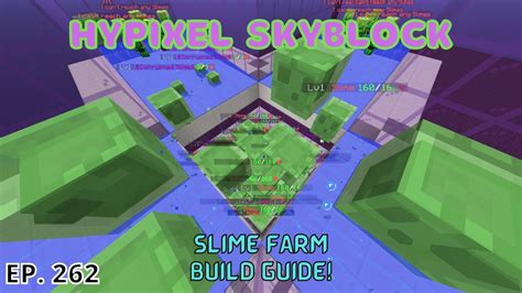 Afk Slime Farm Build Guide I Hypixel Skyblock 262 Youtube