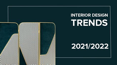 Discover Interior Design Trends 2022 I Trendbook