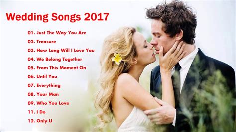 Best Wedding Songs 2017 Top 10 Love Songs For Wedding Youtube