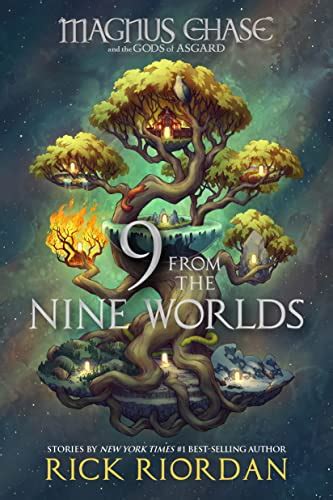 9 From The Nine Worlds Magnus Chase And The Gods Of Asgard Book 4