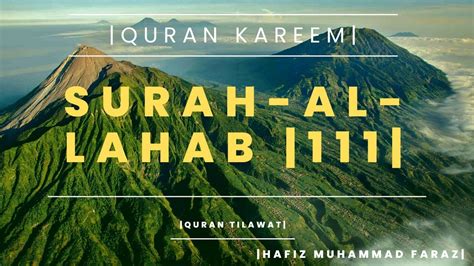 Surah Al Lahab 111 Quran Kareem Hafiz Muhammad Faraz Youtube