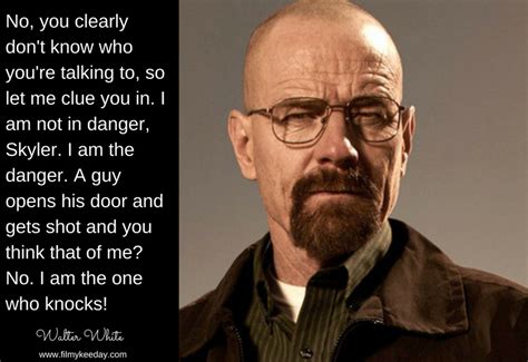 Walter White Quotes I Am Not In Danger I Am The Danger I Am The One