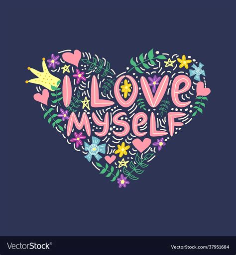 I Love Myself Lettering Cute Hand Drawn Phrase Vector Image