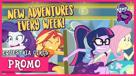 Promo 2 Mlp Equestria Girls Better Together Series Hd Youtube