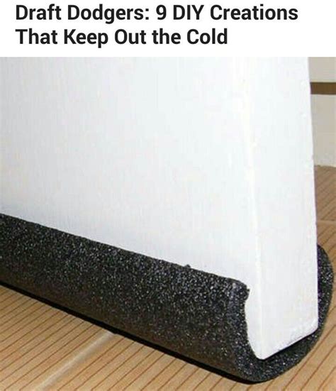 This Is An Awesome Inexpensive Way Of Keeping Cold Out Or In Do It