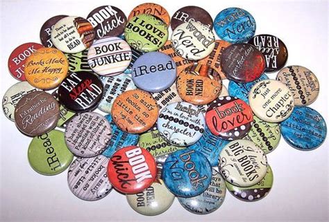 16 Adorable Favors For Your Book Club Book Party Book Buttons Book Lovers Ts