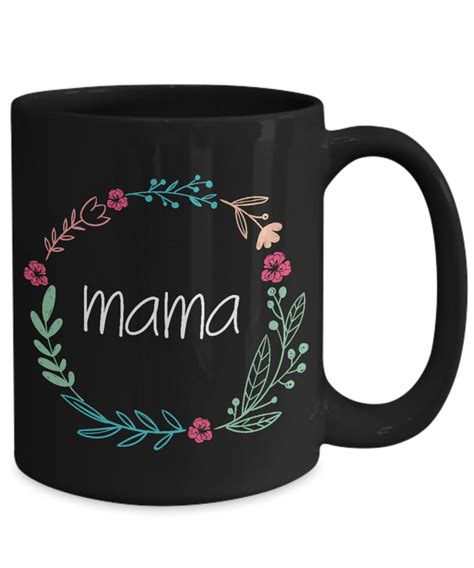 Mom Ts Mama Coffee Mug Mama Ts Etsy