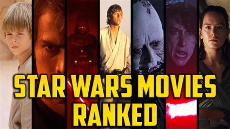 All 9 Star Wars Movies Ranked From Worst To Best Skywalker Saga