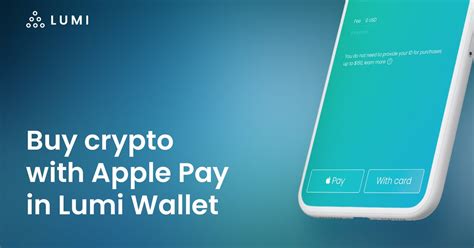 Apple can attract users to the service by buying $1 billion in bitcoin itself, the team added. Cryptocurrency wallet Lumi launches new payment method ...