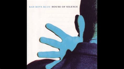Bad Boys Blue House Of Silence House Of Silence Haunted House Mix