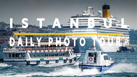 Daily Istanbul Photo Tour Part YouTube