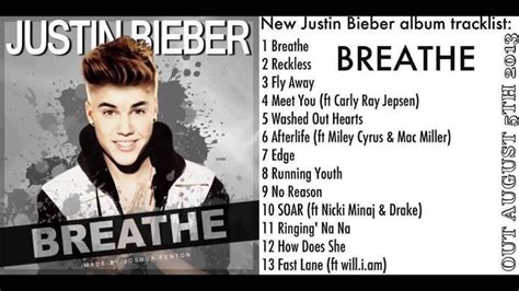 Justin Bieber Breathe 2013 Album Tracklist Youtube