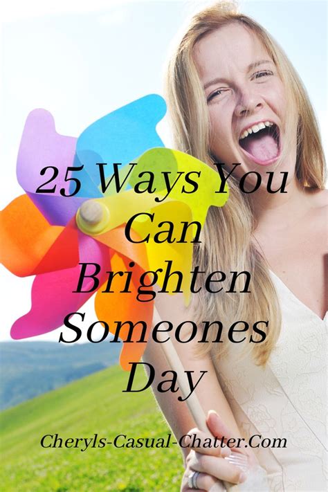25 Ways You Can Brighten Someones Day Random Acts Of Kindness