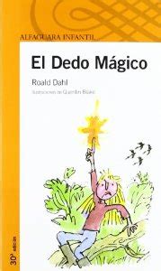 El Dedo M Gico Roald Dahl